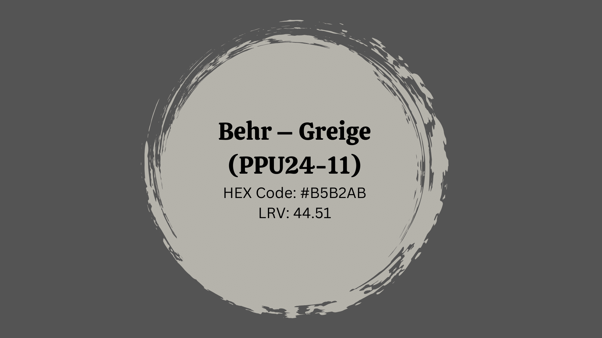 Behr - Greige (PPU24-11)