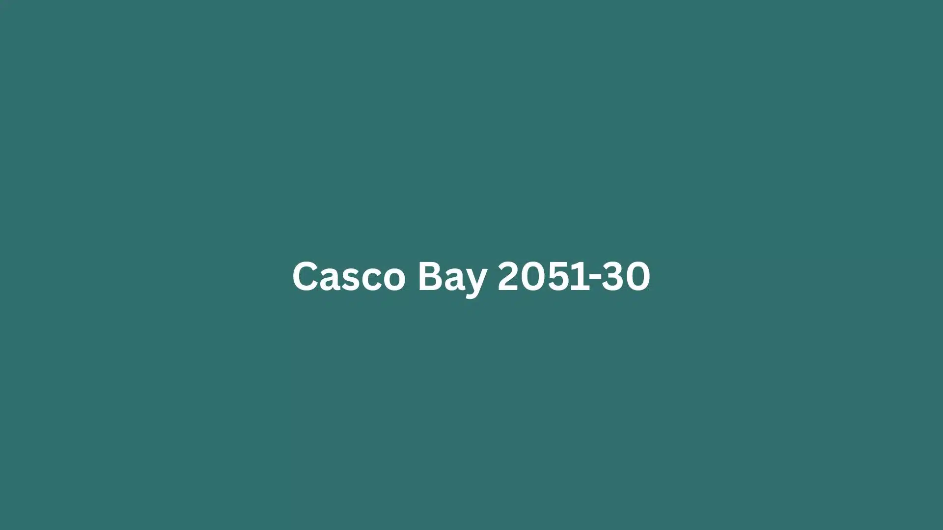 A teal background with centered white text reading “Casco Bay 2051-30”.