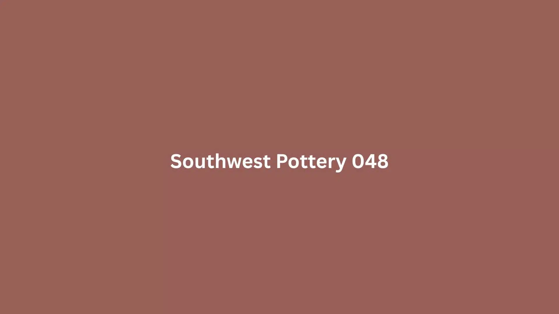 Text centered on a muted brown background reads “Southwest Pottery 048.”